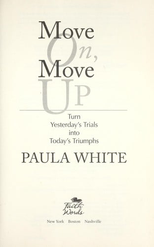 Move on, move up: turn yesterday's trials into today's triumphs