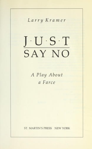 Just say no: a play about a force