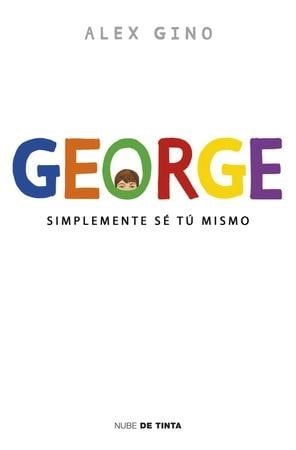 George : simplemente sé tú mismo