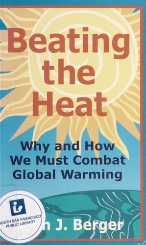 Beating the heat: why and how we must combat global warming