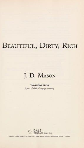 Beautiful, dirty, rich