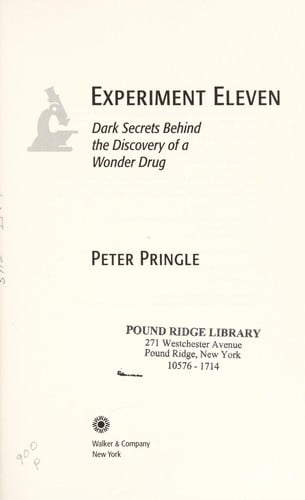 Experiment Eleven: dark secrets behind the discovery of a wonder drug