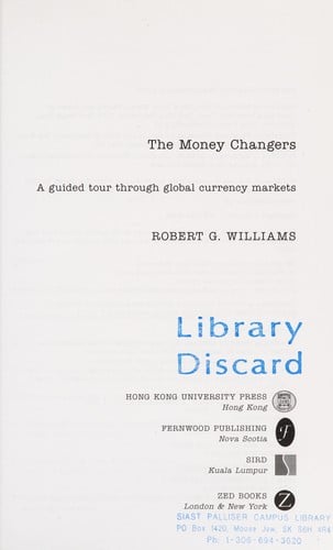The money changers: a guided tour through global currency markets