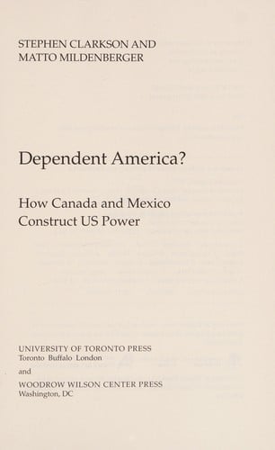 Dependent America?: how Canada and Mexico construct US power
