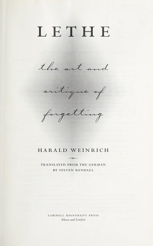 Lethe: the art and critique of forgetting