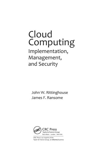 Cloud computing: implementation, management, and security