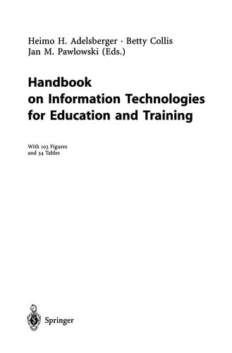 Handbook on Information Technologies for Education and Training