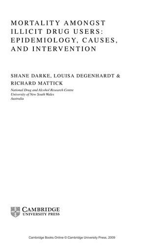 Mortality amongst illicit drug users: epidemiology, causes, and intervention