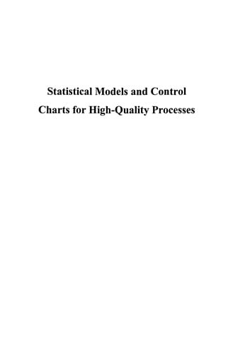 Statistical models and control charts for high-quality processes