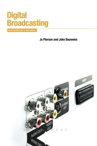 Digital Broadcasting: An Introduction to New Media