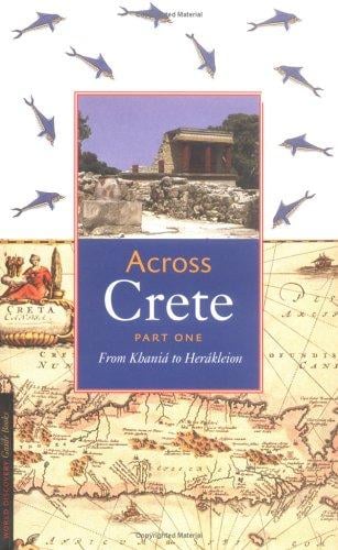 Across Crete: Part One: From Khani to Her kleion