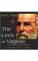 The Lees of Virginia: Seven Generations of an American Family