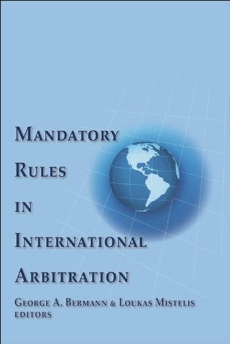 Mandatory Rules in International Arbitration