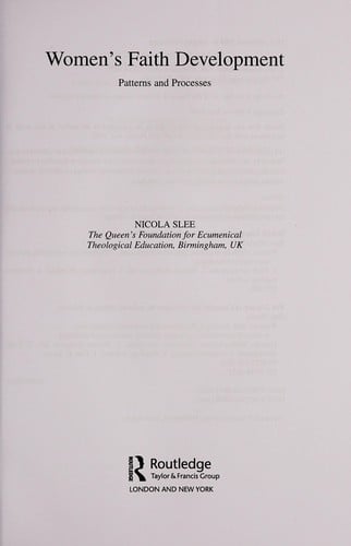 WOMEN'S FAITH DEVELOPMENT: PATTERNS AND PROCESSES.