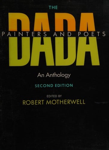 The Dada painters and poets :ban anthology
