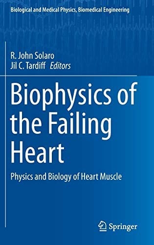 Biophysics of the Failing Heart: Physics and Biology of Heart Muscle