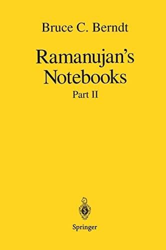 Ramanujan's Notebooks: Part II