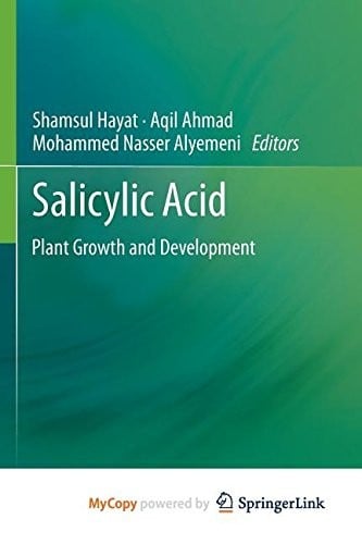 SALICYLIC ACID: Plant Growth and Development