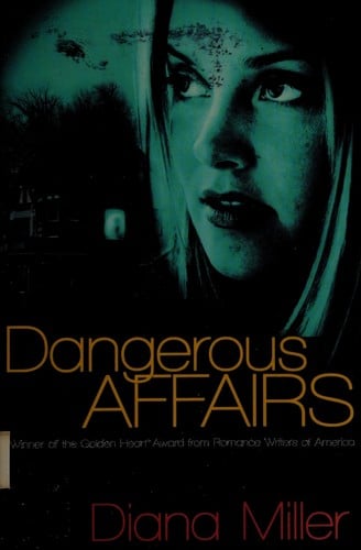 Dangerous affairs