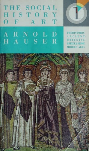 Social History of Art V 1 (Social History of Art)