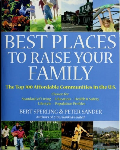 Best places to raise your family: the top 100 affordable communities in the U.S.