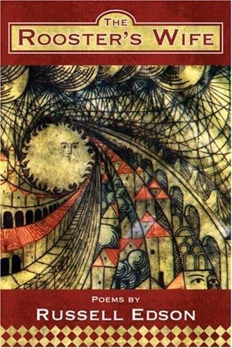The Rooster's Wife: Poems (American Poets Continuum)