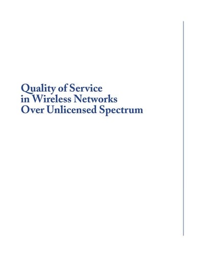 Quality of service in wireless networks over unlicensed spectrum