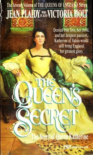 The Queen's Secret (7th Volume of the Queens of England Series)