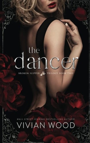 The Dancer A Forbidden Billionaire Romance