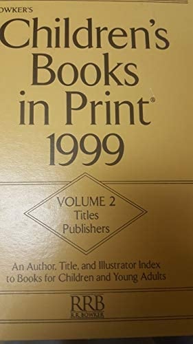 Children's Books In Print 1999