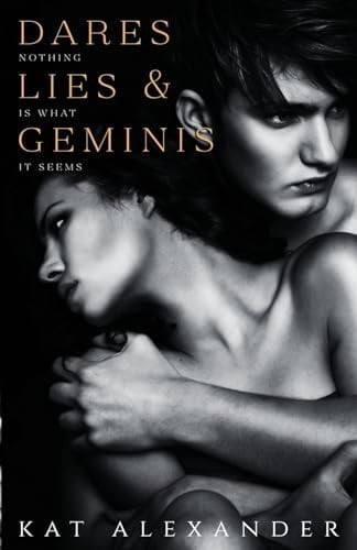 Dares, Lies & Geminis