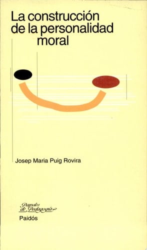 La construcción de la personalidad moral