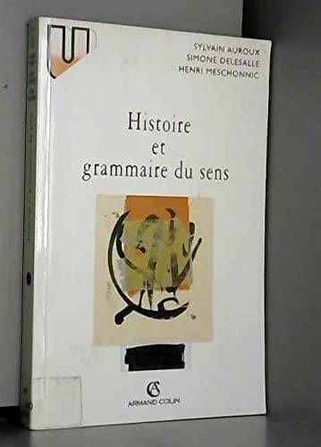 Histoire et grammaire du sens hommage à Jean-Claude Chevalier
