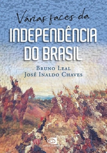 Várias faces da Independência do Brasil