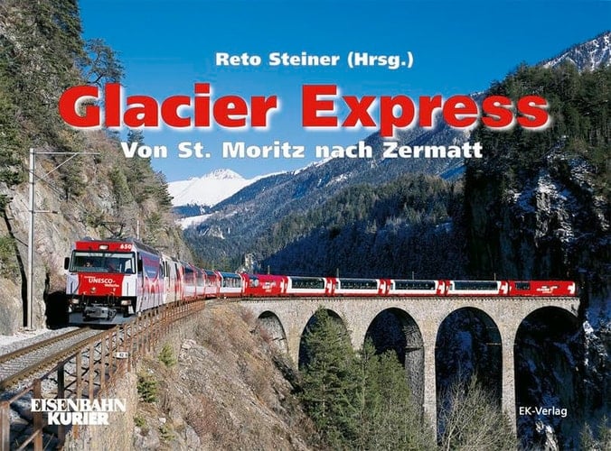 Glacier-Express von St. Moritz nach Zermatt