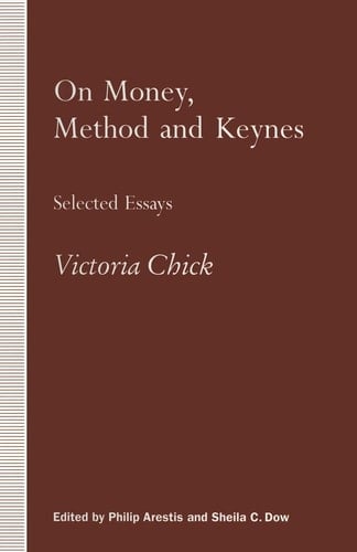 On Money, Method and Keynes Selected Essays