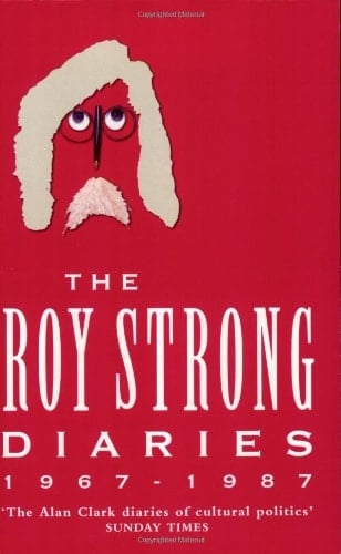 The Roy Strong Diaries, 1967-1987
