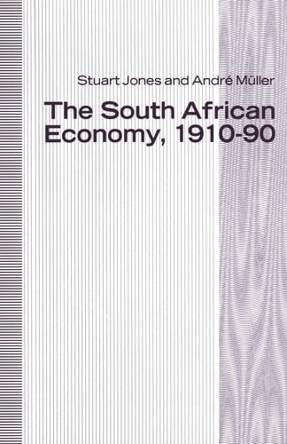 The South African Economy, 1910–90