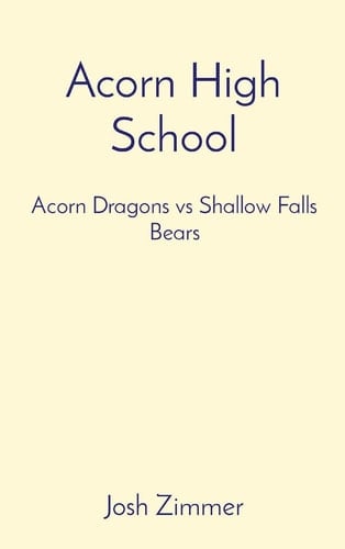 Acorn High School Acorn Dragons Vs Shallow Falls Bears