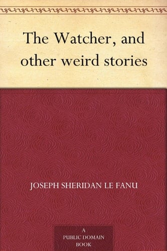 The Watcher And Other Weird Stories