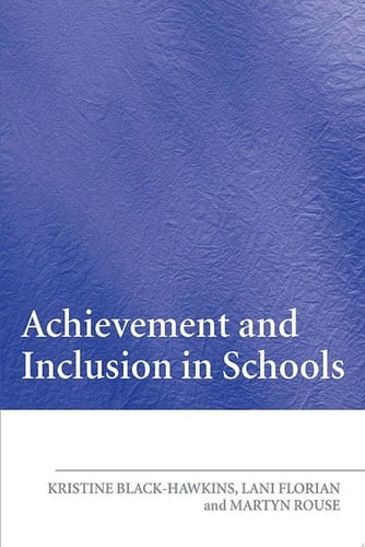 Achievement and Inclusion in Schools