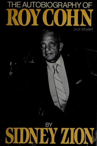 The Autobiography of Roy Cohn