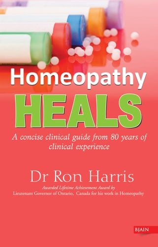 Homeopathy Heals A Concise Clinical Guide from 80 Years of Clinical Experience