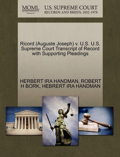 Ricord (Auguste Joseph) v. U.S. U.S. Supreme Court Transcript of Record with Supporting Pleadings