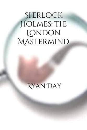 Sherlock Holmes: the London Mastermind