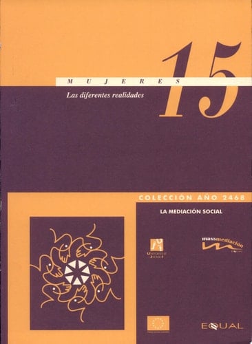 Mujeres. La mediación social: Las diferentes realidades.