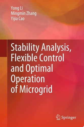 Stability Analysis, Flexible Control and Optimal Operation of Microgrid
