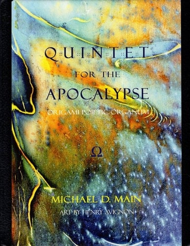 Quintet for the Apocalpyse Origami Poietic Organum