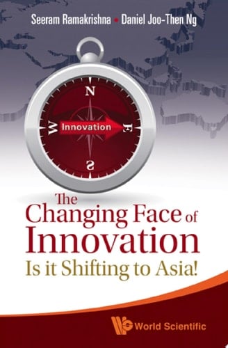 The Changing Face of Innovation Is It Shifting to Asia?