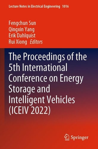 The Proceedings of the 5th International Conference on Energy Storage and Intelligent Vehicles (ICEIV 2022)